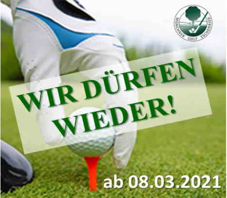 Spielbetrieb ab 08.03.2021 auf allen Anlagen des Münchner Golf Eschenried