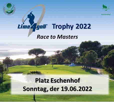 Time4Golf Trophy – Race to Masters 19.06.2022 in Eschenhof